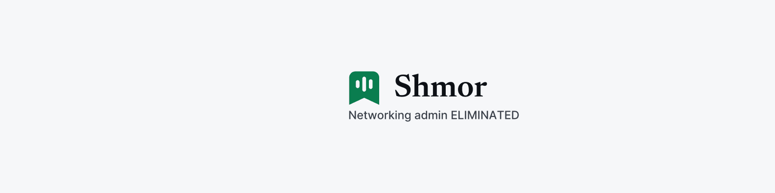 LinkedIn banner, light: the Shmor logo with the tagline "Networking admin ELIMINATED" below it